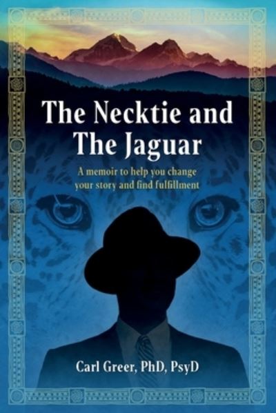 Cover for Carl Greer · The Necktie and the Jaguar (Paperback Book) (2021)