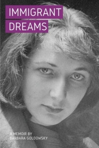 Cover for Barbara Goldowsky · Immigrant Dreams (Paperback Book) (2020)