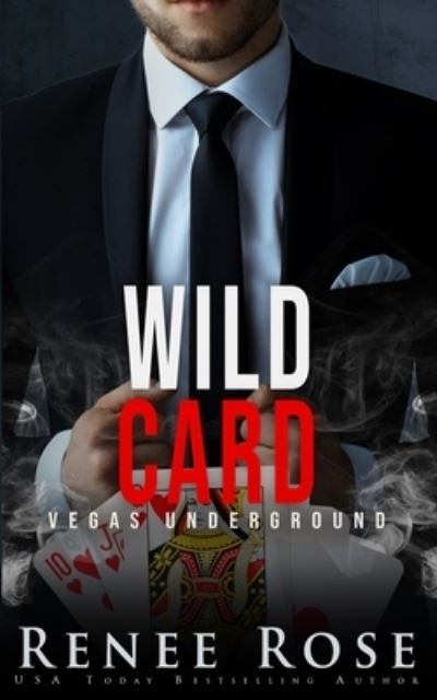 Cover for Renee Rose · Wild Card (Paperback Book) (2020)