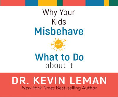 Cover for Kevin Leman · Why Your Kids Misbehave (CD) (2020)