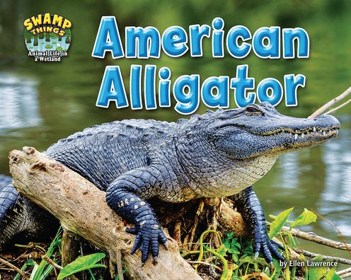 Cover for Ellen Lawrence · American Alligator (Book) (2020)