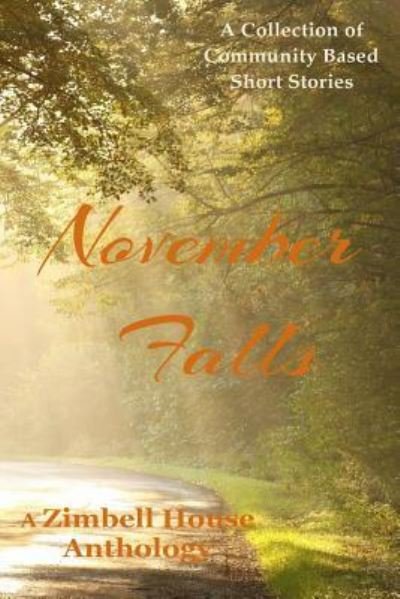 Cover for Zimbell House Publishing · November Falls (Pocketbok) (2018)