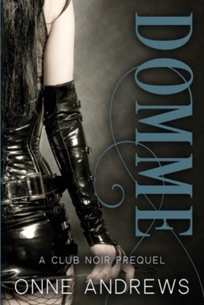 Cover for Onne Andrews · Domme (Paperback Book) (2021)