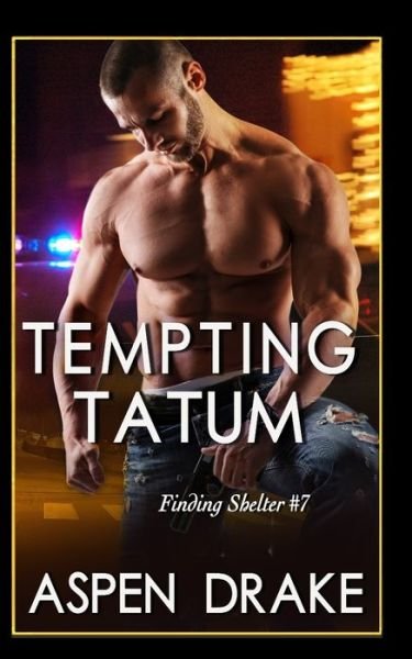 Cover for Aspen Drake · Tempting Tatum (Pocketbok) (2019)