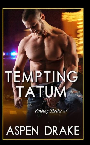 Cover for Aspen Drake · Tempting Tatum (Paperback Book) (2019)