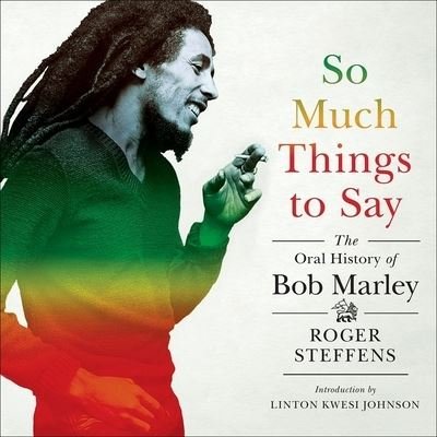 Cover for Roger Steffens · So Much Things to Say (CD) (2017)