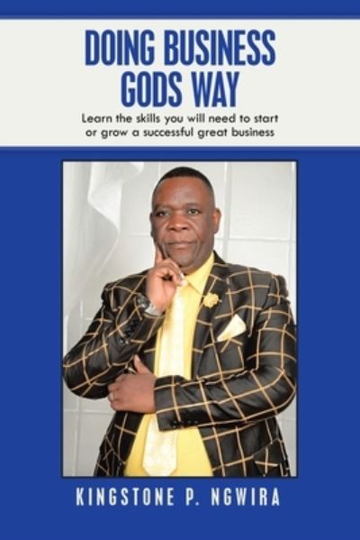 Cover for Kingstone P Ngwira · Doing Business Gods Way (Paperback Book) (2021)