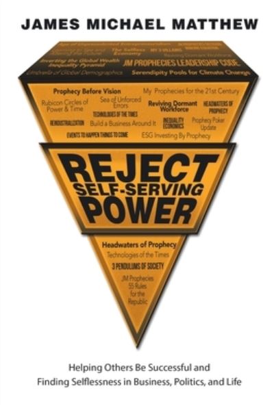 Cover for James Michael Matthew · Reject Self-Serving Power (Book) (2022)