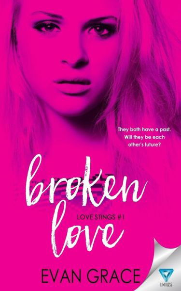Cover for Evan Grace · Broken Love (Paperback Book) (2016)