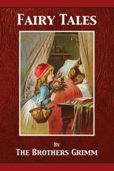 Grimms' Fairy Tales - Wilhelm Grimm - Kirjat - 12th Media Services - 9781680923032 - perjantai 13. joulukuuta 1901