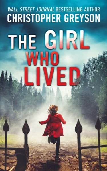 Cover for Christopher Greyson · The Girl Who Lived (Pocketbok) (2017)