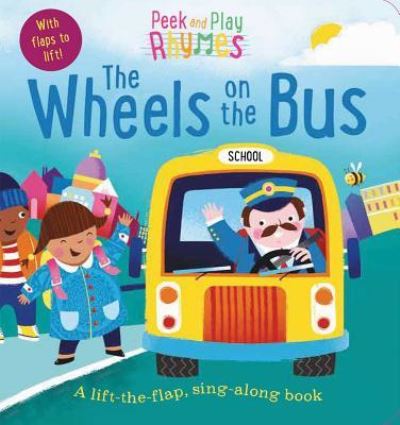 Cover for Richard Merritt · Peek and Play Rhymes: The Wheels on the Bus (Board book) (2018)