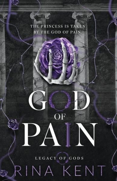 Cover for Rina Kent · God of Pain: Special Edition Print - Legacy of Gods Series Special Edition (Paperback Bog) [Special Print edition] (2022)