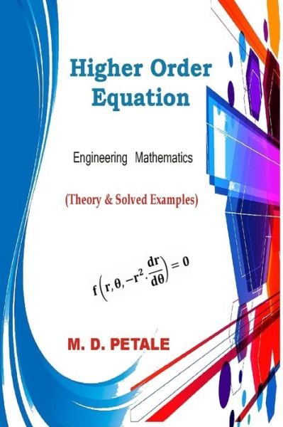 Higher Order Equation - M D Petale - Bücher - Blurb - 9781714305032 - 26. Juni 2024