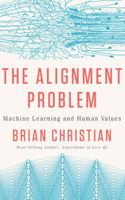 The Alignment Problem - Brian Christian - Music - Brilliance Corporation - 9781721363032 - October 6, 2020