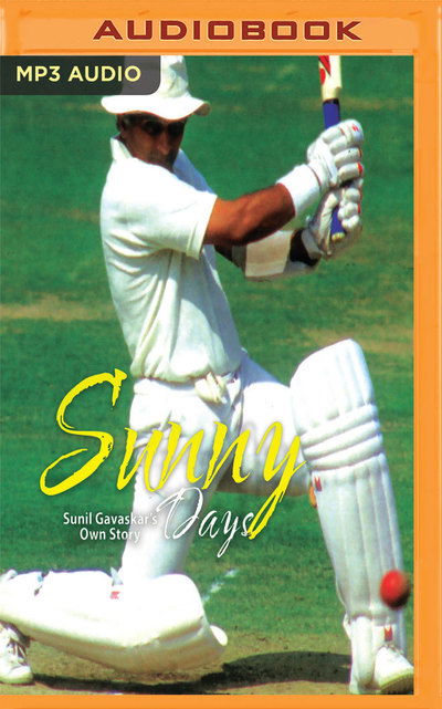 Cover for Sunil Gavaskar · Sunny Days (Audiobook (CD)) (2019)