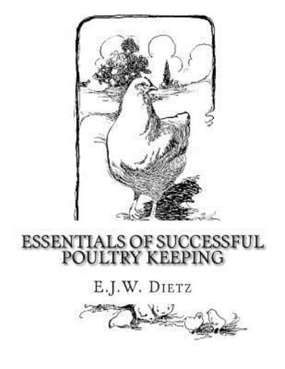 Cover for E J W Dietz · Essentials of Successful Poultry Keeping (Paperback Book) (2018)