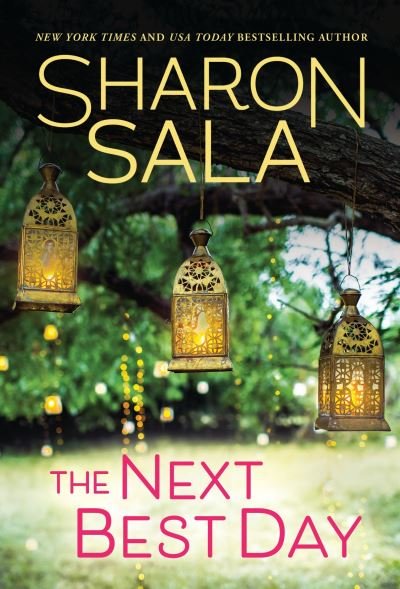 Cover for Sharon Sala · The Next Best Day (Pocketbok) (2022)