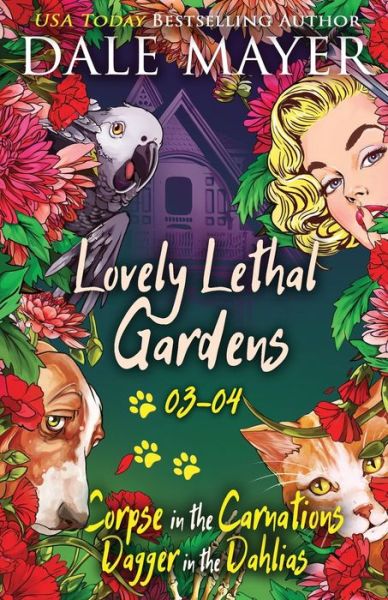 Cover for Dale Mayer · Lovely Lethal Gardens (Paperback Book) (2021)