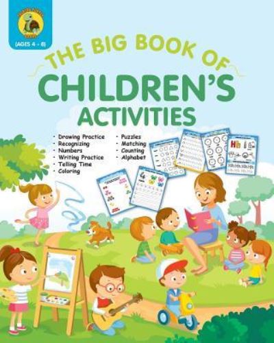 The Big Book of Children's Activities: Drawing Practice, Numbers, Writing Practice, Telling Time, Coloring, Puzzles, Matching, Counting, Alphabet Exercises (4 to 8 year olds / 8x10 / 100 pages) - Learn & Play Kids Activity Books - Talking Turtle Books - Livros - Talking Turtle Books - 9781773801032 - 24 de novembro de 2018