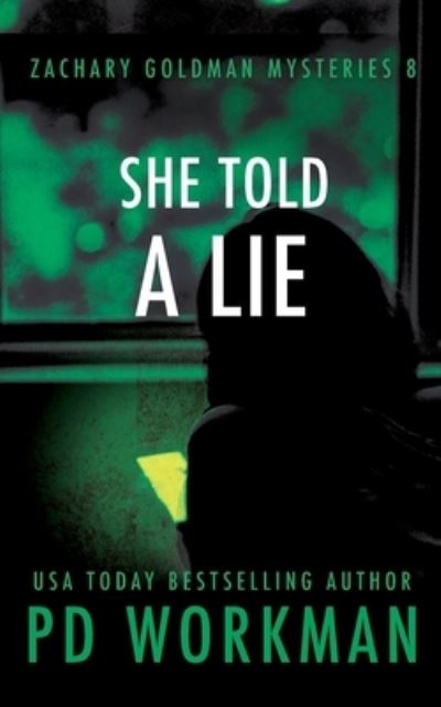 Cover for P D Workman · She Told a Lie (Paperback Book) (2020)