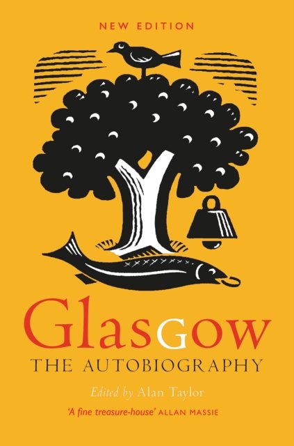Cover for Glasgow: The Autobiography (Paperback Book) [New edition] (2023)
