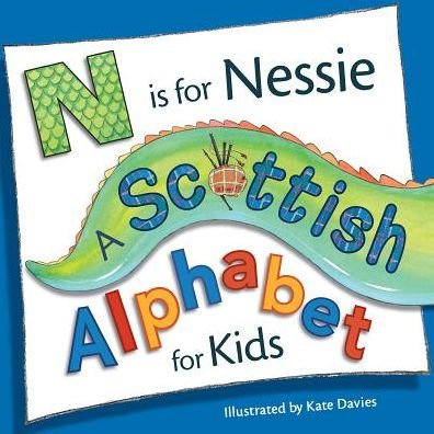 Cover for Kate Davies · N is for Nessie: A Scottish Alphabet for Kids - Picture Kelpies (Taschenbuch) (2013)