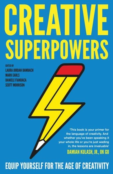 Cover for Laura Jordan Bambach · Creative Superpowers: Equip Yourself for the Age of Creativity (Hardcover bog) (2019)
