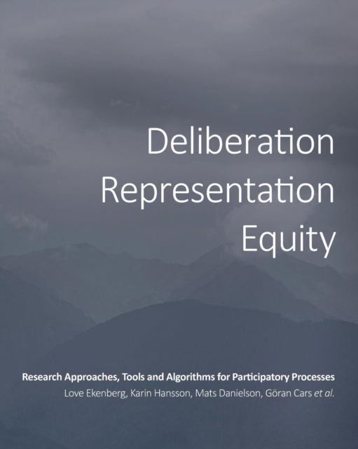 Cover for Love Ekenberg · Deliberation, Representation, Equity (Paperback Book) (2017)