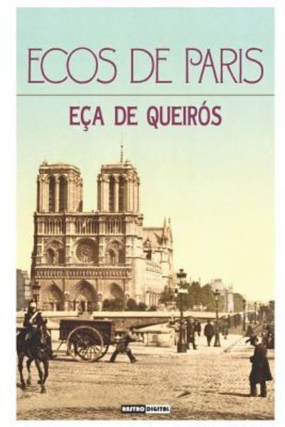Cover for Eca De Queiros · Ecos de Paris (Paperback Bog) (2019)