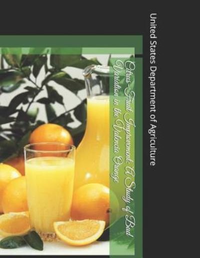 Cover for United States Department of Agriculture · Citrus-Fruit Improvement (Paperback Book) (2019)