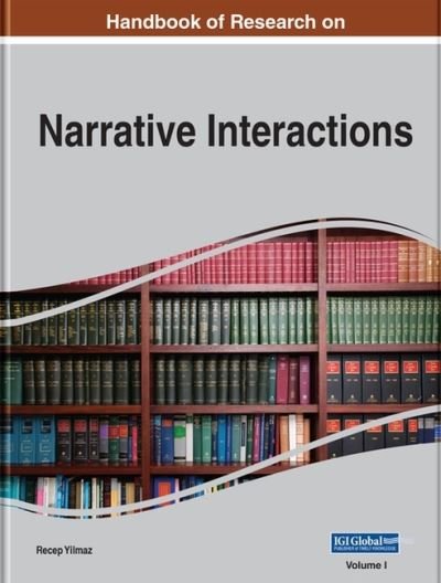 Cover for Recep Yilmaz · Handbook of Research on Narrative Interactions (Hardcover Book) (2021)