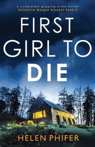 Cover for Helen Phifer · First Girl to Die (Paperback Book) (2021)