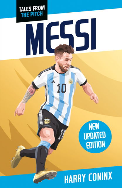 Cover for Messi: 2nd Edition - Tales from the Pitch (Taschenbuch) [2 Revised edition] (2023)