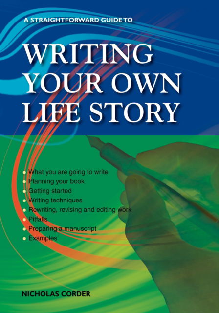 Cover for Nicholas Corder · A Straightforward Guide to Writing Your Own Life Story: Revised 2022 (Paperback Book) (2022)