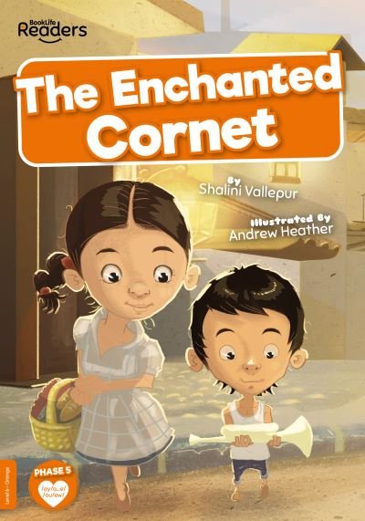 Cover for Shalini Vallepur · The Enchanted Cornet - BookLife Readers (Paperback Bog) (2023)