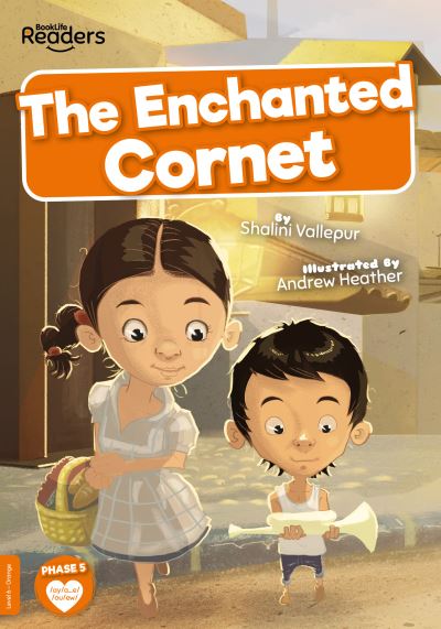 Cover for Shalini Vallepur · The Enchanted Cornet - BookLife Readers (Pocketbok) (2023)