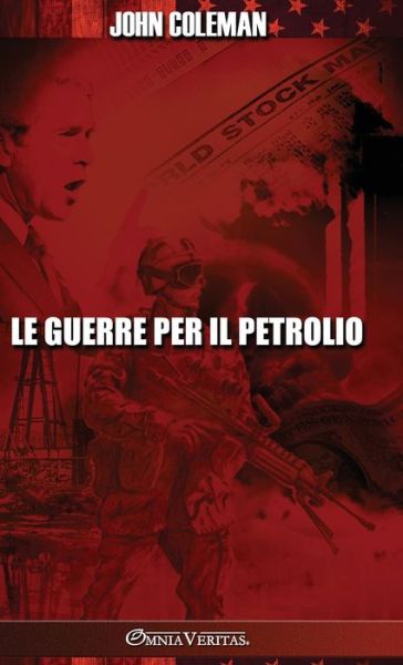 Cover for John Coleman · Guerre per il Petrolio (Book) (2023)