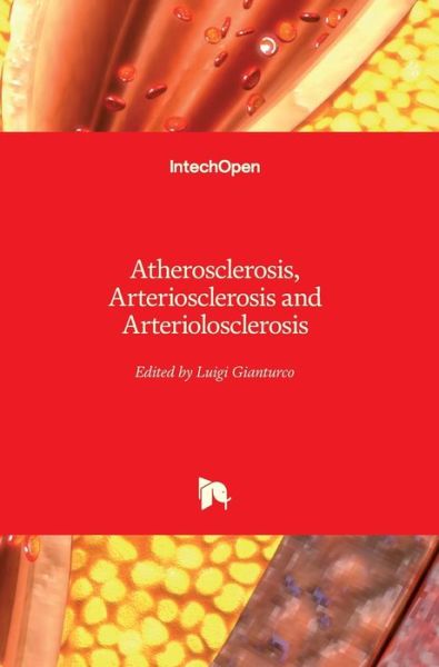 Cover for Luigi Gianturco · Atherosclerosis, Arteriosclerosis and Arteriolosclerosis (Innbunden bok) (2020)