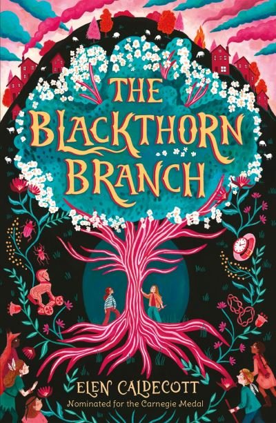 The Blackthorn Branch - Elen Caldecott - Böcker - Andersen Press Ltd - 9781839132032 - 2 juni 2022