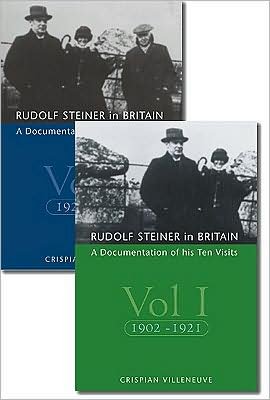 Cover for Crispian Villeneuve · Rudolf Steiner in Britain: A Documentation of His Ten Visits, 1902-25 (Paperback Book) [2 Revised edition] (2009)