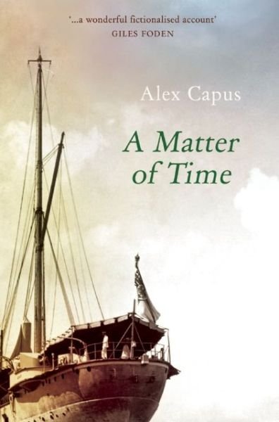 Cover for Alex Capus · A Matter of Time (Pocketbok) [New edition] (2011)