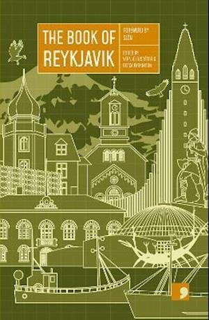 The Book of Reykjavik: A City in Short Fiction - Reading the City - Frida Isberg - Books - Comma Press - 9781910974032 - August 12, 2021