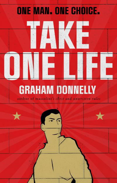Take One Life - Graham Donnelly - Böcker - The Book Guild Ltd - 9781914471032 - 28 februari 2022