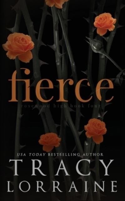 Cover for Tracy Lorraine · Fierce (Paperback Book) (2021)