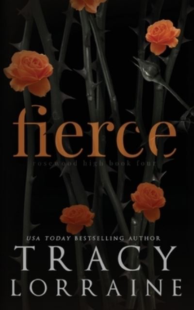 Fierce - Tracy Lorraine - Boeken - Tracy Lorraine - 9781914950032 - 30 augustus 2021