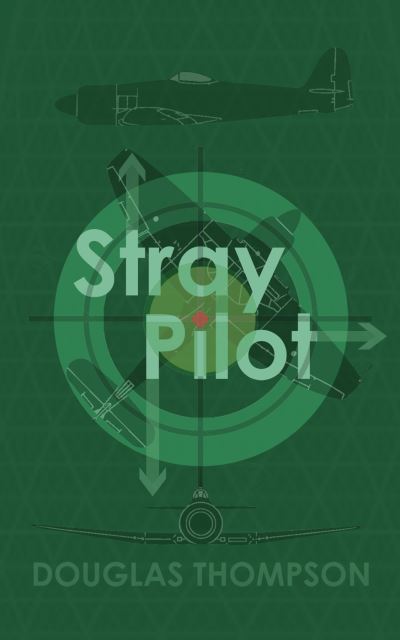 Cover for Douglas Thompson · Stray Pilot (Paperback Book) (2022)