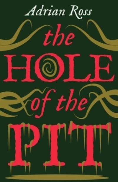 Cover for Adrian Ross · Hole of the Pit (Book) (2022)