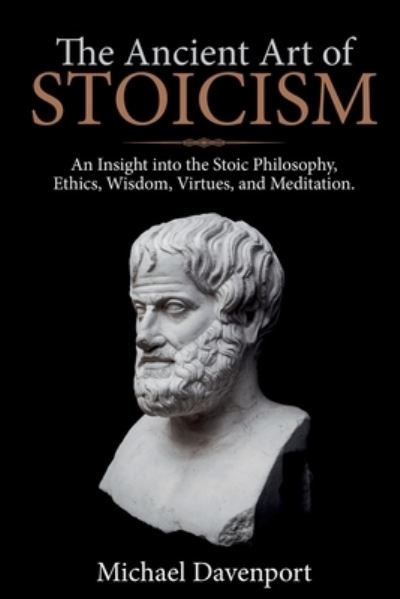 Cover for Michael Davenport · The Ancient Art of Stoicism (Paperback Book) (2019)