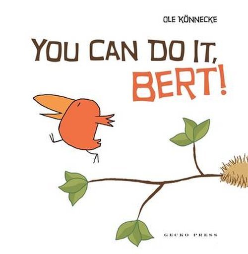 Cover for Ole Konnecke · You Can Do It, Bert! (Hardcover Book) (2014)